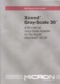 Micron Xceed Gray-scale 30 INSTALLATION GUIDE (1991)