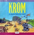 Krom: Le grand pays d'en haut (1997)