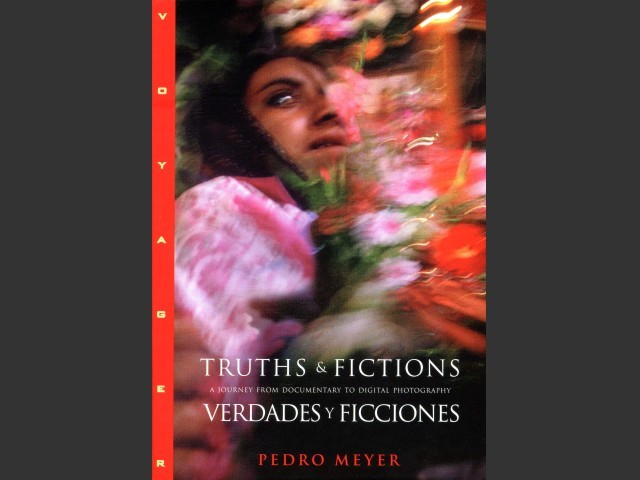 Truths & Fictions: A Journey from Documentary to Digital Photography (1995)