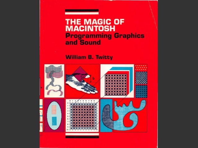 The Magic Of Macintosh Programming Graphics and Sound 1986 (1986)