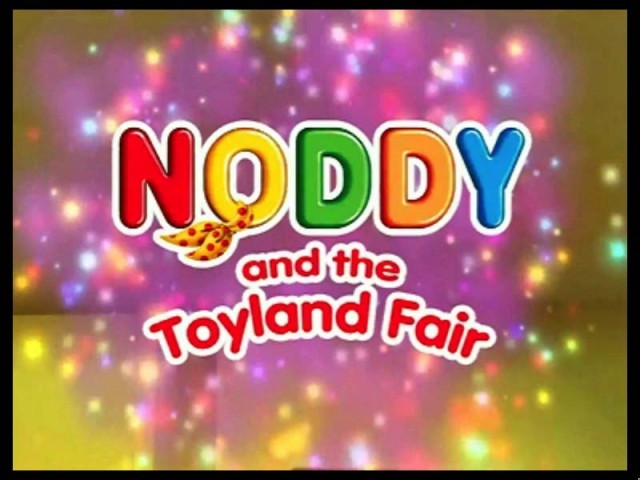 Noddy and the Toyland Fair (2004)