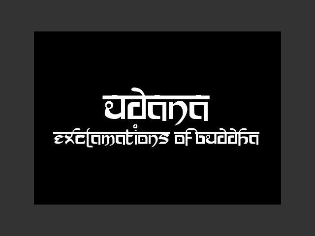 Udana -- Exclamations of Buddha (2000)