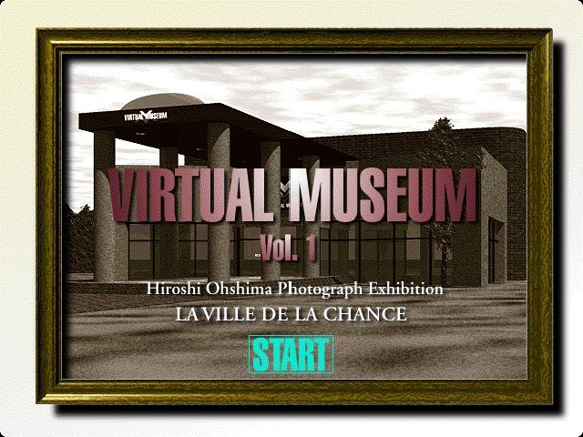 Virtual Museum (大島洋写真展 幸運の町) (1995)
