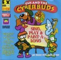 Gus and the Cyberbuds Sing, Play & Paint-a-Long (1994)