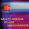 Multi-Media Fluid Mechanics - 1st Edition (2000)