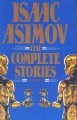 Isaac Asimov The Complete Stories - Volume I (1990)