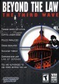 Beyond the Law: The Third Wave (2004)