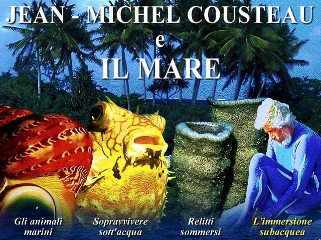 Jean-Michel Cousteau e il Mare: Parole & Immagini (1997)
