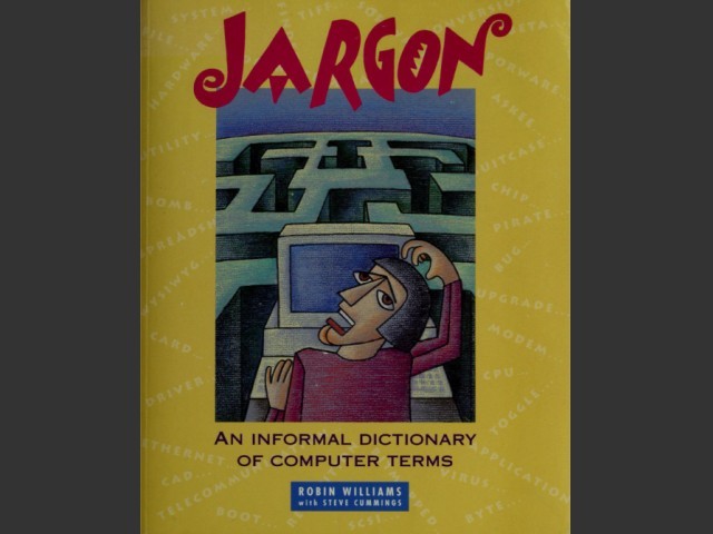 Jargon, An Informal Dictionary of Computer Terms (1993)