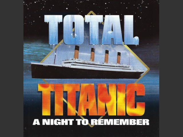 Total Titanic: A Night to Remember (1998)