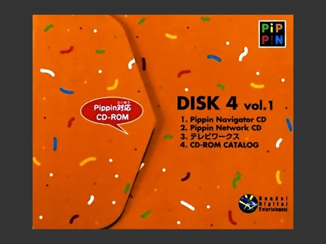 Disk 4 vol.1 (Pippin Navigator, Pippin Network, TV Works, Pippin Title CD-Rom Catalog) (1996)