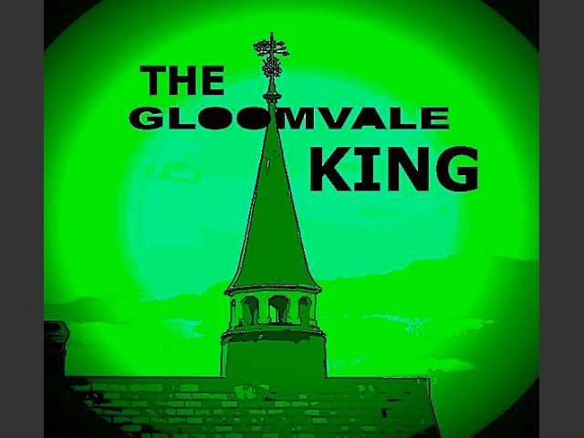 The Gloomvale King (2022)