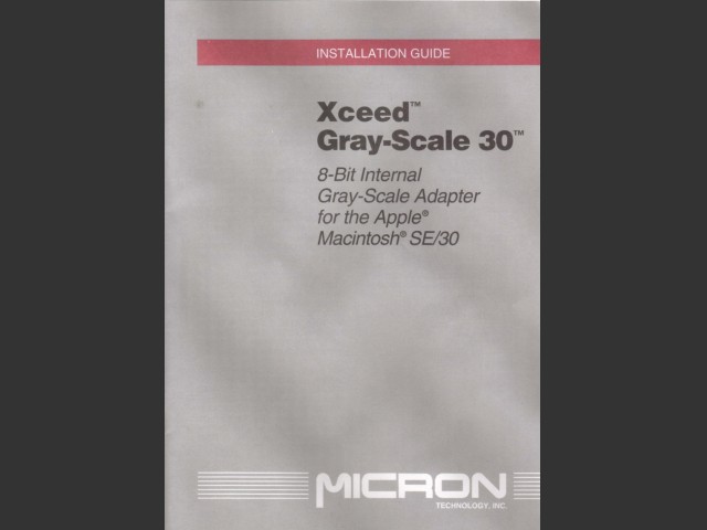 Micron Xceed Gray-scale 30 INSTALLATION GUIDE (1991)