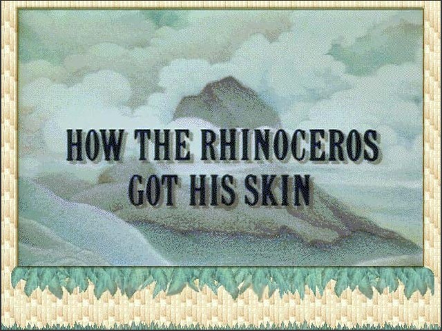 How the Rhinoceros Got His Skin (1995)